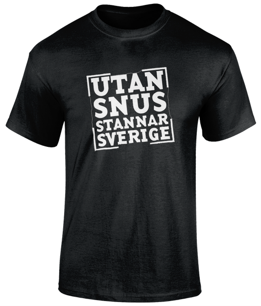 T-shirt Utan snus stannar  Sverige